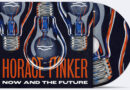 Album Review: Horace Pinker Continue To Excel With “Now And The Future”